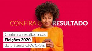Leia mais sobre o artigo Confira o resultado das Eleições 2020 do Sistema CFA/CRAs