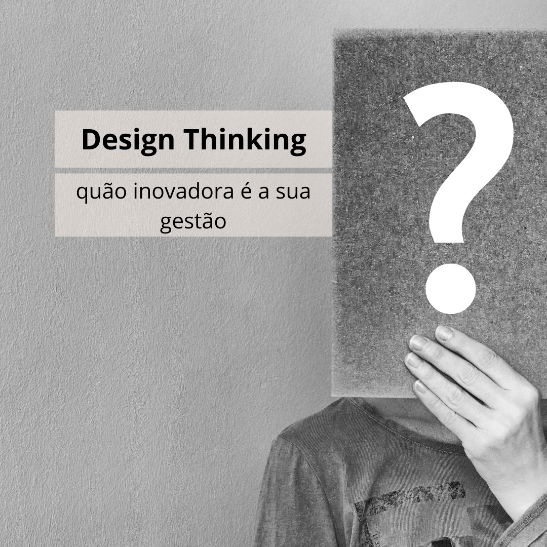 Leia mais sobre o artigo Por que o design thinking funciona?
