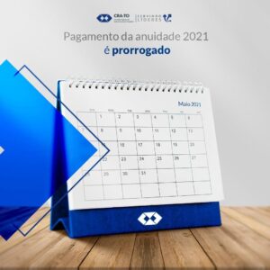 Leia mais sobre o artigo Prorrogado vencimento da anuidade 2021 para 31 de maio