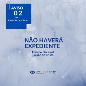 Leia mais sobre o artigo Comunicado: Não Haverá Expediente no dia 02 de abril – Feriado Nacional