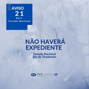 Leia mais sobre o artigo Comunicado: Não Haverá Expediente no dia 21 de abril – Feriado Nacional
