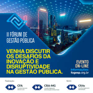 Leia mais sobre o artigo Fórum Virtual Debate Inovação e Disruptividade na Gestão Pública