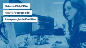 Leia mais sobre o artigo Objetivo é estimular a regularização de inadimplentes juntos aos CRAs