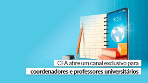 Leia mais sobre o artigo Faça parte e conheça as iniciativas do Sistema CFA/CRAs para o mundo acadêmico
