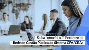 Leia mais sobre o artigo Bate papo foi voltado aos profissionais que atuam na gestão pública no âmbito dos CRAs