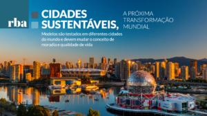 Leia mais sobre o artigo Cidades Sustentáveis – estratégia que une sustentabilidade e qualidade de vida