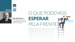 Leia mais sobre o artigo O que podemos esperar pela frente