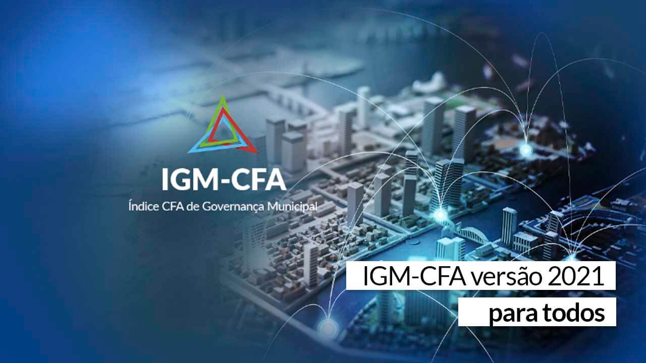 No momento, você está visualizando Dados de 2021 do IGM-CFA são abertos ao público