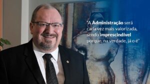 Leia mais sobre o artigo A Administração será sempre valorizada