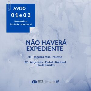 Leia mais sobre o artigo Comunicado: Não Haverá Expediente nos dias 01 e 02 de Novembro – Feriado Nacional
