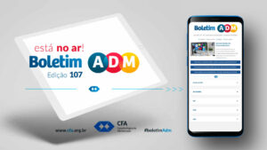 Leia mais sobre o artigo Confira a nova edição do Boletim ADM