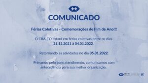 Leia mais sobre o artigo Funcionamento do CRA-TO – final de ano 2021