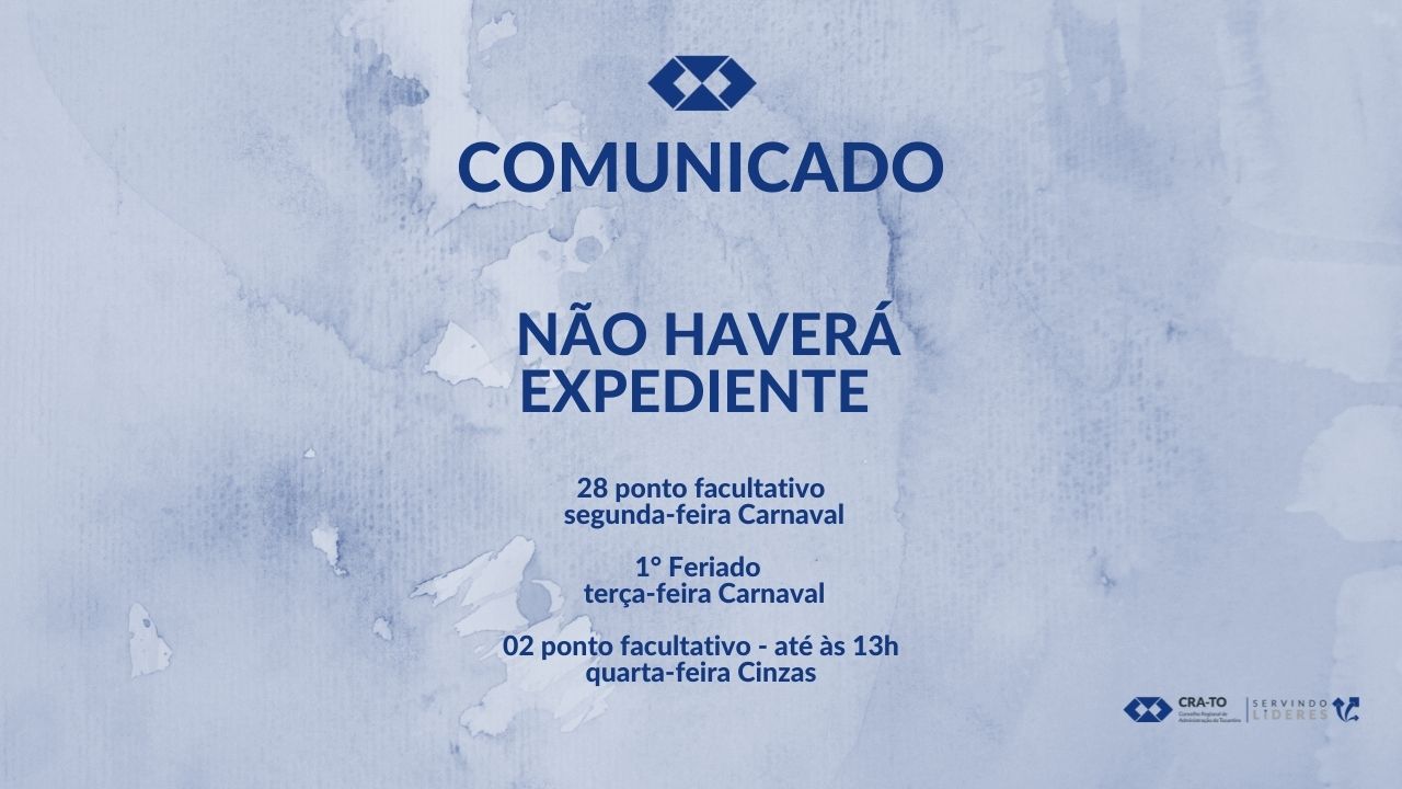 Leia mais sobre o artigo Comunicado: Não Haverá Expediente no CRA-TO no Feriado de Carnaval