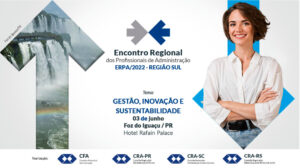 Leia mais sobre o artigo Encontro de Profissionais de Administração do Sul abre inscrições