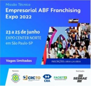 Leia mais sobre o artigo Tocantins fará missão técnica empresarial para a ABF Franchising Expo 2022, a maior feira de franquias do mundo
