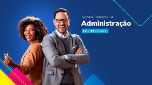 Leia mais sobre o artigo Preparem-se: Vem aí a 2ª edição da Semana Temática de Administração