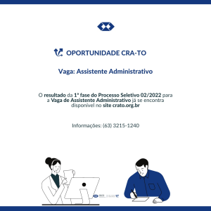 Leia mais sobre o artigo CRA-TO divulga resultado da 1ª fase do Processo Seletivo 02/2022 para Vaga de Assistente Administrativo