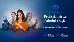Leia mais sobre o artigo Parabéns, Profissionais de Administração!