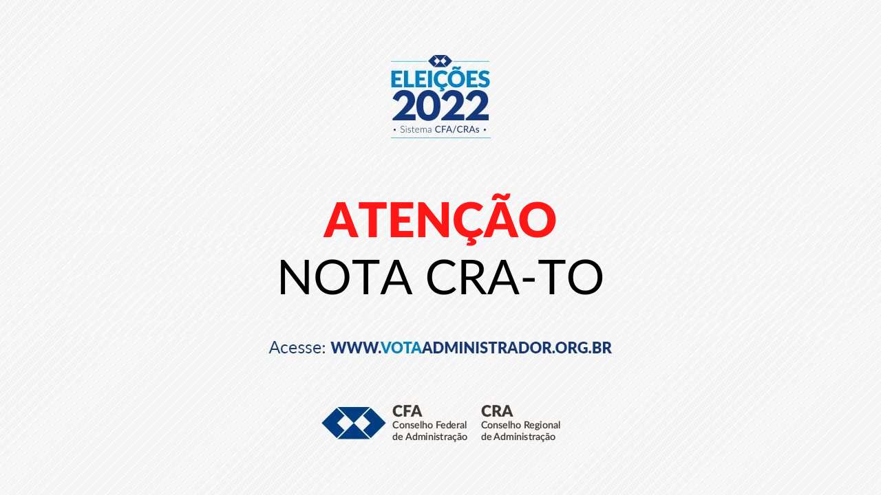 Leia mais sobre o artigo NOTA: Eleições 2022 Sistema CFA/CRAs