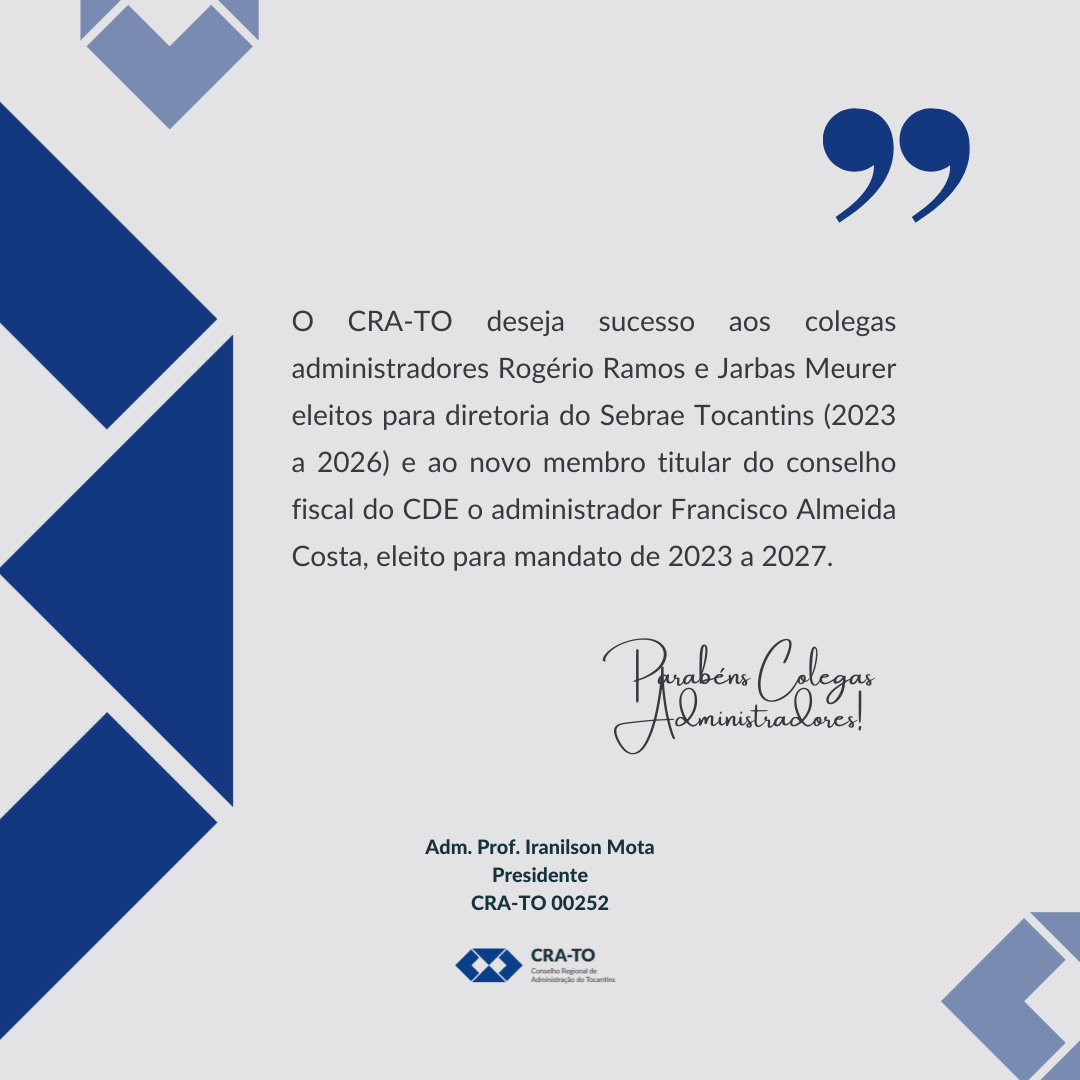 Leia mais sobre o artigo Administradores registrados no CRA-TO ocupam cadeiras na diretoria do Sebrae Tocantins e no CDE