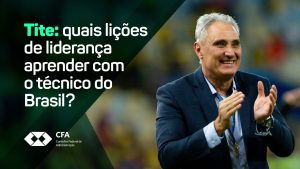 Leia mais sobre o artigo Tite: quais lições de liderança aprender com o técnico do Brasil?