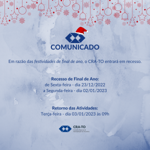 Leia mais sobre o artigo Recesso de Final de Ano CRA-TO
