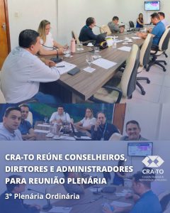 Leia mais sobre o artigo CRA-TO reúne conselheiros, diretores e administradores para reunião plenária