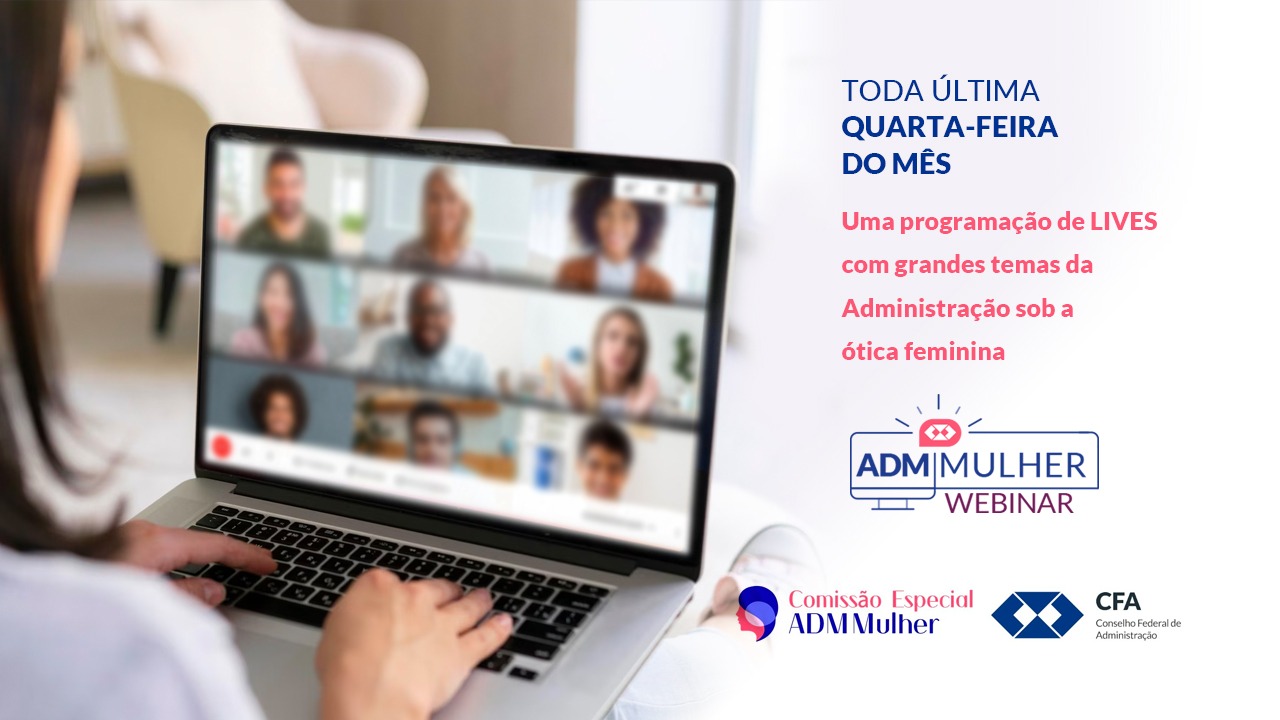 Leia mais sobre o artigo ADM Mulher promove lives sobre grandes temas da Administração