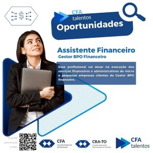 Leia mais sobre o artigo CFA talentos oportunidades: Assistente Financeiro