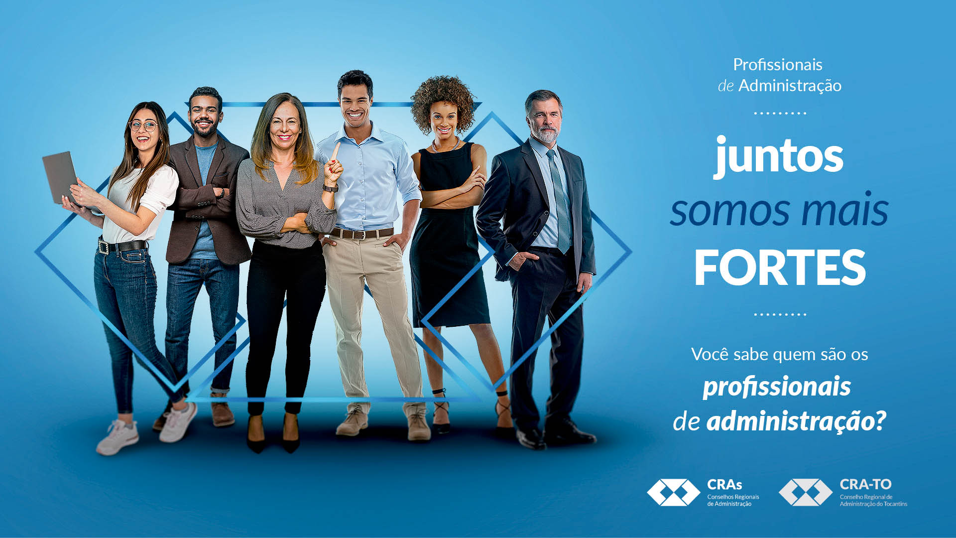Leia mais sobre o artigo Juntos somos mais fortes pela Administração