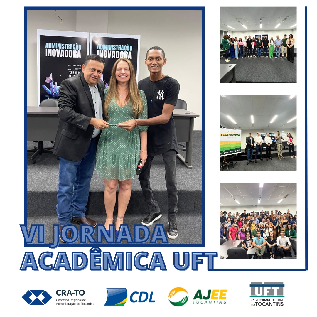 No momento, você está visualizando Presidente Adm. Anderson Luiz participa da VI Jornada Acadêmica da UFT