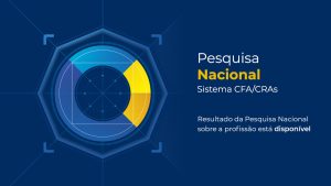 Leia mais sobre o artigo Pesquisa Nacional Sistema CFA/CRAs