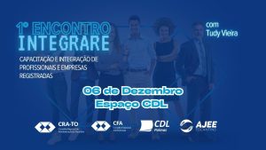 Leia mais sobre o artigo CRA-TO realiza o 1° Encontro de Capacitação e Integração de Profissionais e Empresas Registradas