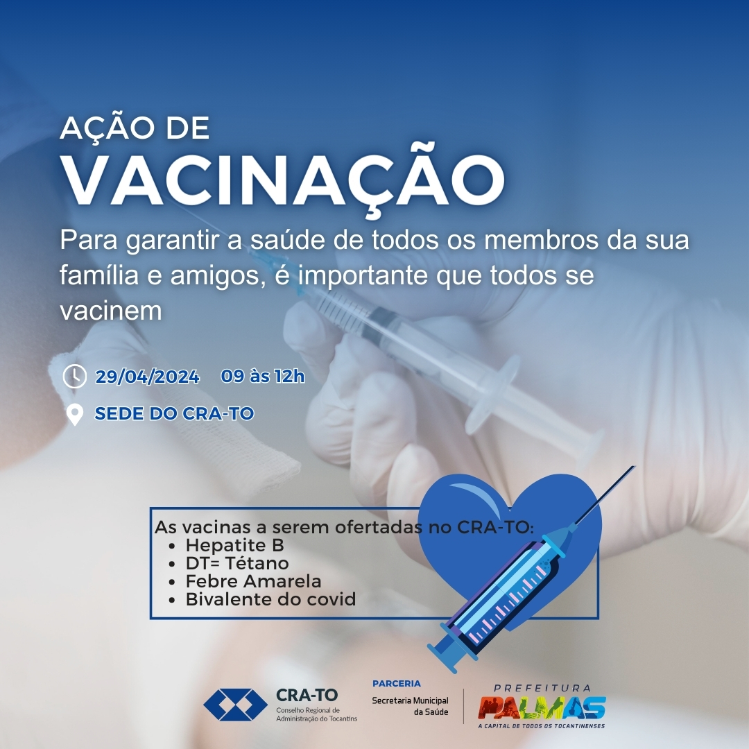 Leia mais sobre o artigo Conselho Regional de Administração do Tocantins promove ação de vacinação para a comunidade
