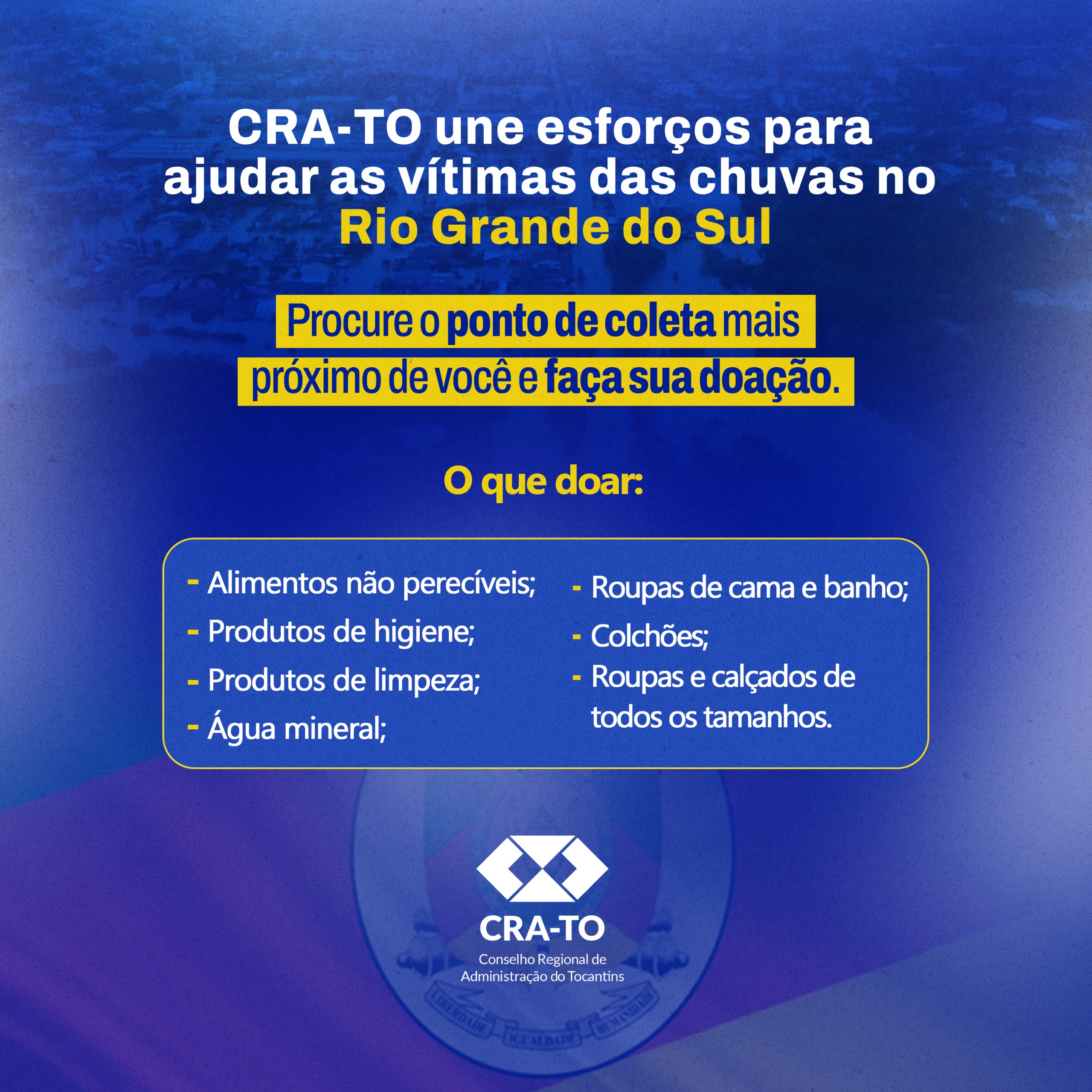 Leia mais sobre o artigo CRA-TO divulga pontos de coleta de doações para ajudar vítimas das chuvas no Rio Grande do Sul